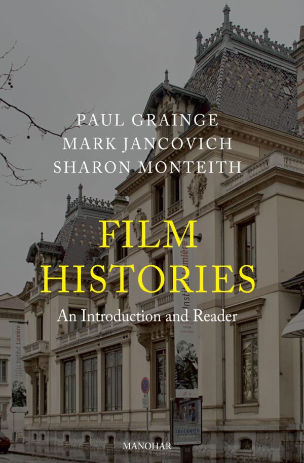 Film Histories: An Introduction and Reader