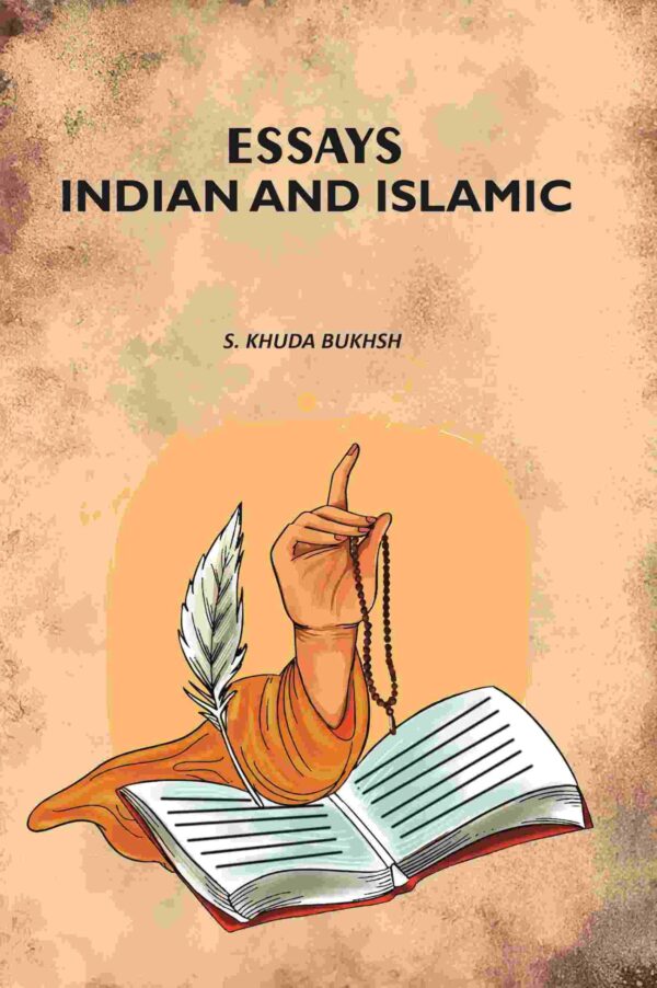 Essays Indian And Islamic [Hardcover]