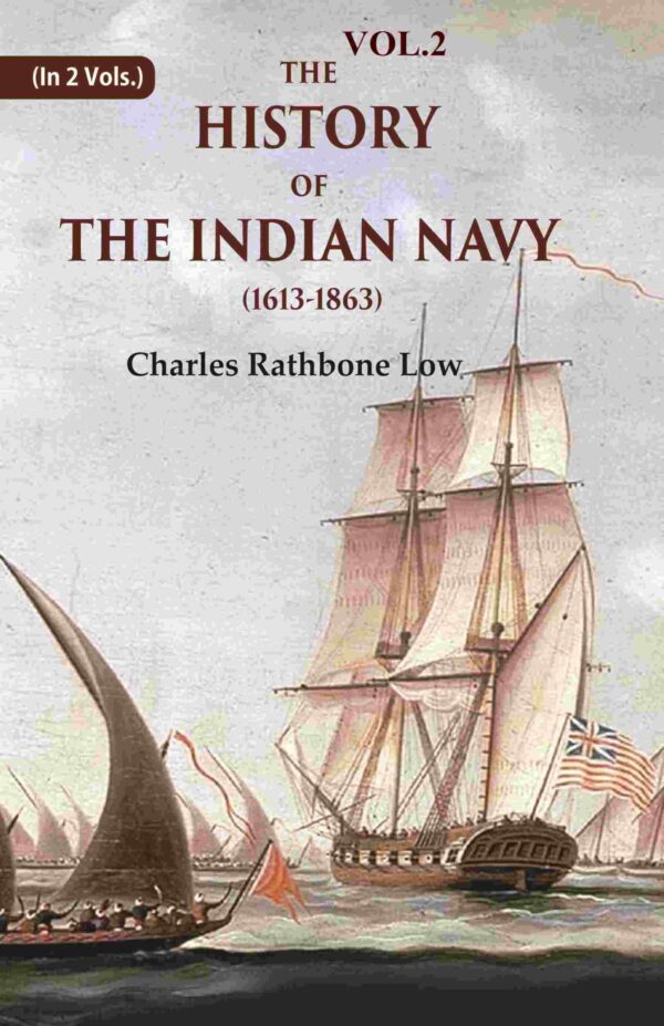 The History of the Indian Navy (1613-1863) 2nd [Hardcover]