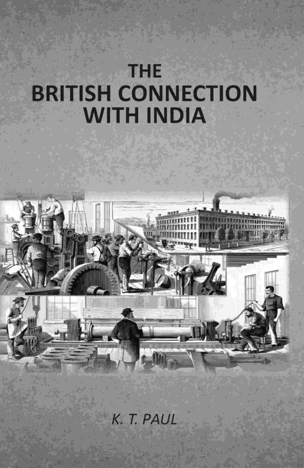 The British Connection With India [Hardcover]