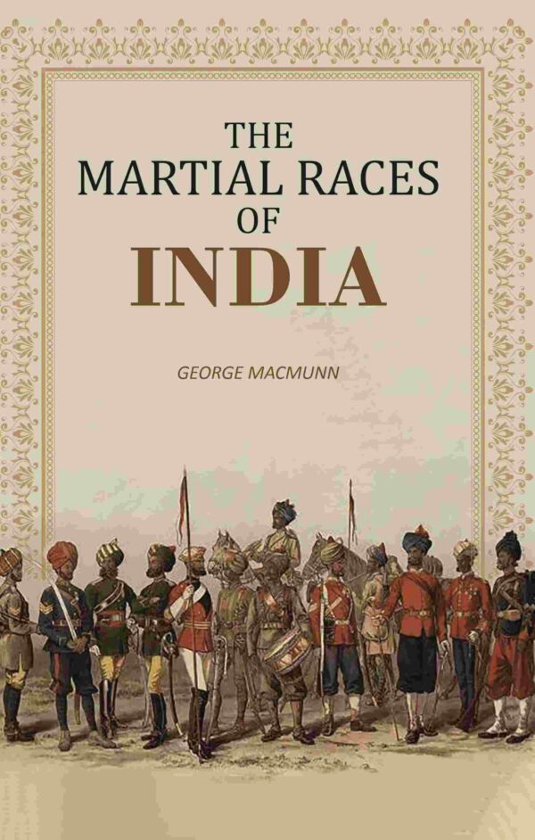 The Martial Races of India [Hardcover]