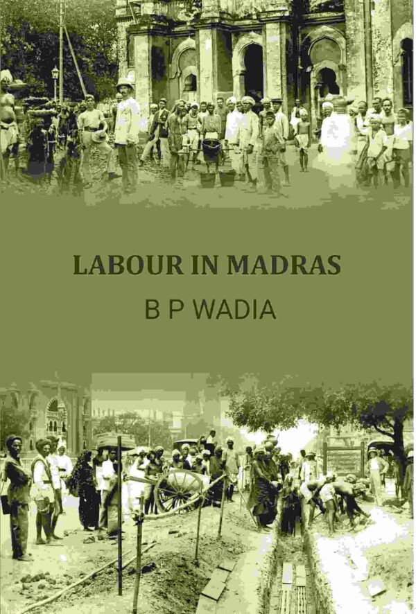 Labour In Madras [Hardcover]