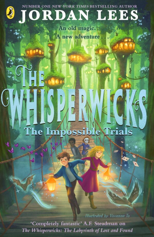The Whisperwicks: The Impossible Trials: The second book in the spectacular, bestselling fantasy series