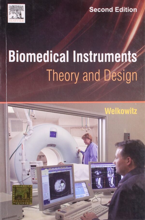 Biomedical Instruments 2Ed: Theory & Design (Pb 2012)