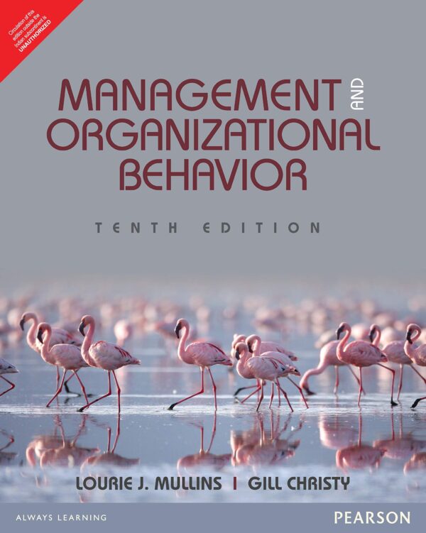 MANAGEMENT AND ORGANISATIONAL BEHAVIOUR, 10/E