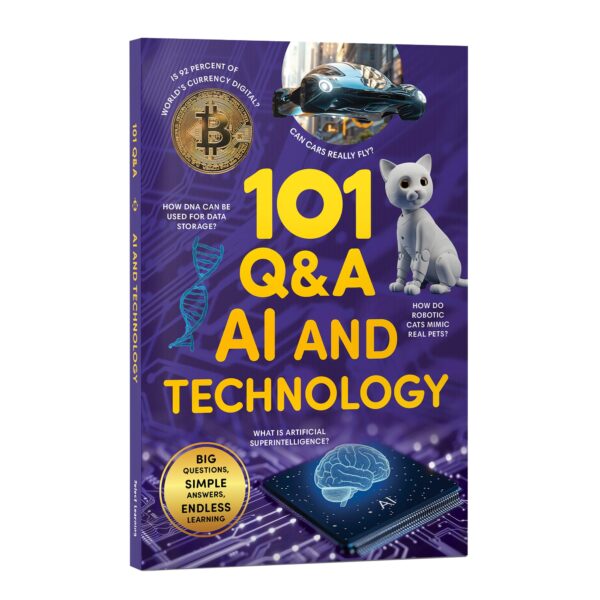 101 Q&A AI and Technology: Encyclopedia for Kids I Amazing Questions & Answers with Beautiful Illustrations I Knowledge Book about Artificial Intelligence, Computers, Gadgets, Space Tech & Inventions I STEM Learning | Ages 7+ | Select Learning