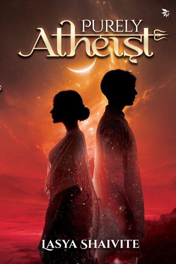 Purely Atheist-Fantasy Romance| Indian mythological fantasy| College romance