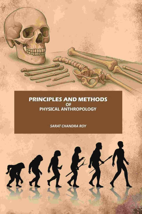 Principles and Methods of Physical Anthropology [Hardcover]