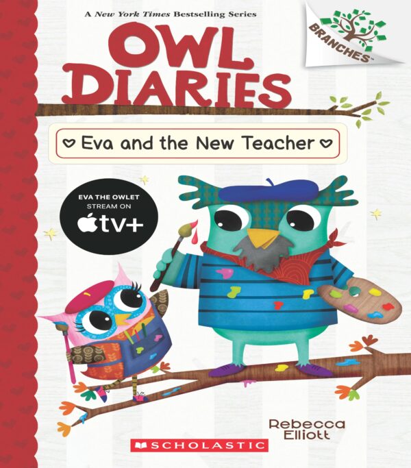 Owl Diaries #21: Eva And The New Teacher (A Branches Book)