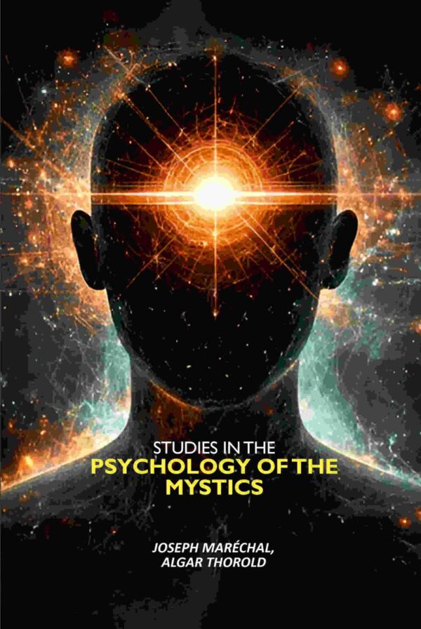 Studies In The Psychology Of The Mystics