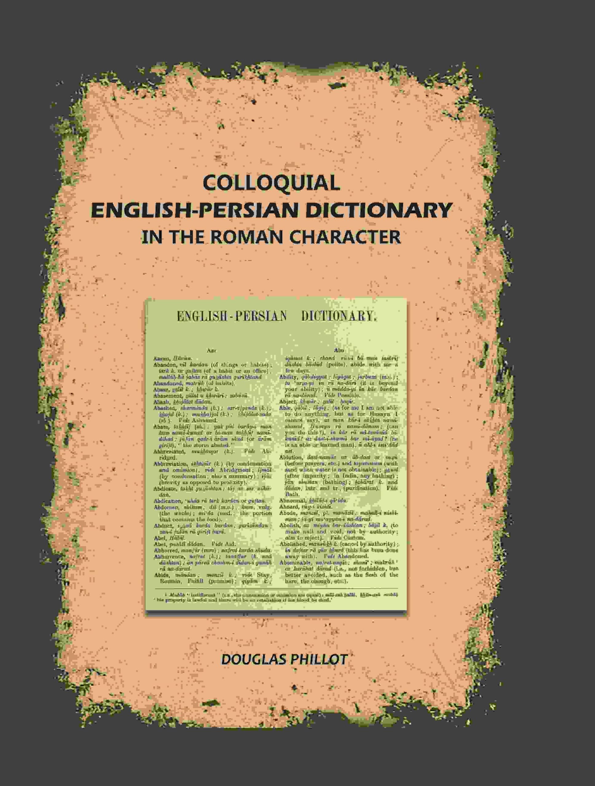 Colloquial English-Persian Dictionary in the Roman Character