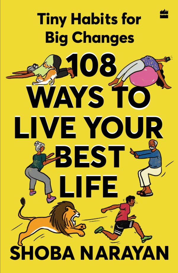 108 WAYS TO LIVE YOUR BEST LIFE