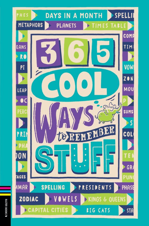 365 COOL WAYS TO REMEMBER STUFF