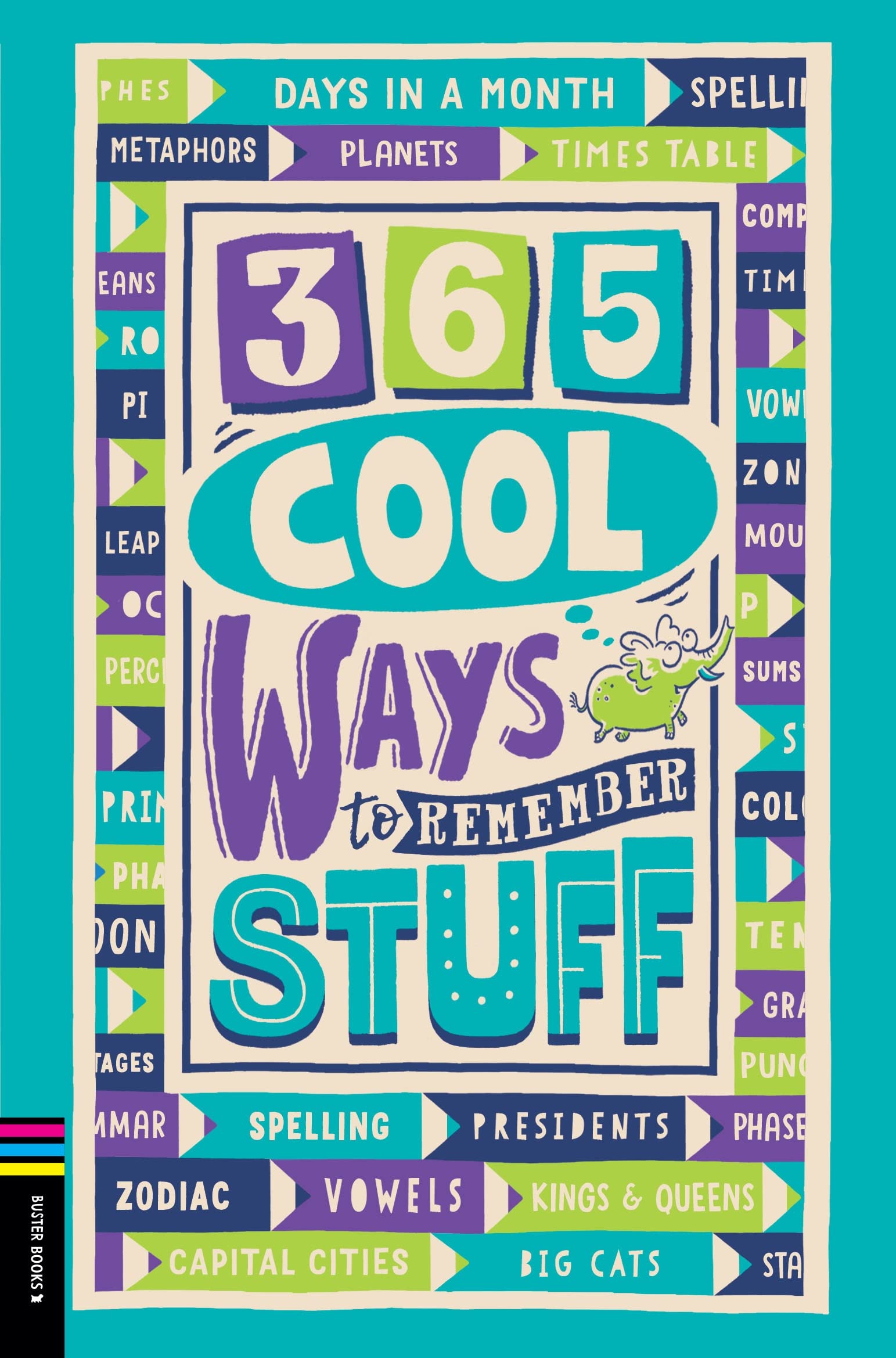 365 COOL WAYS TO REMEMBER STUFF