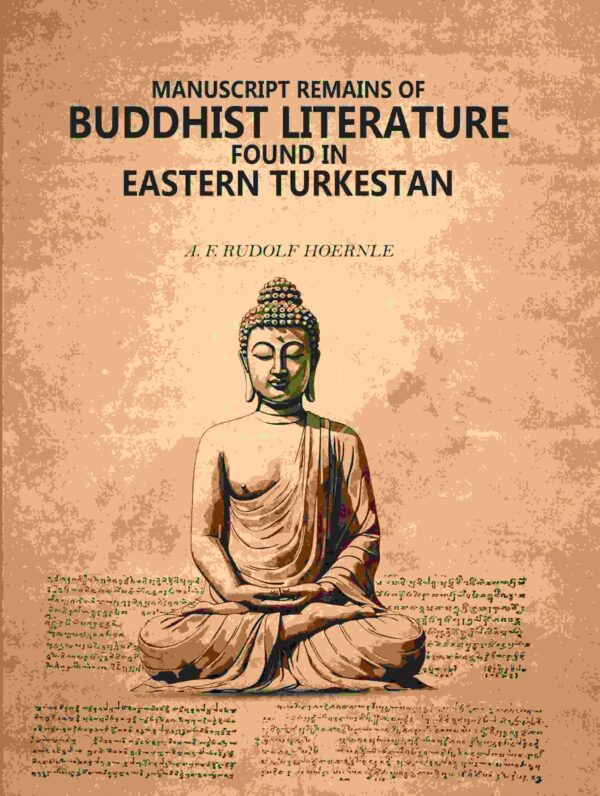 Manuscript remains of Buddhist literature found in Eastern Turkestan