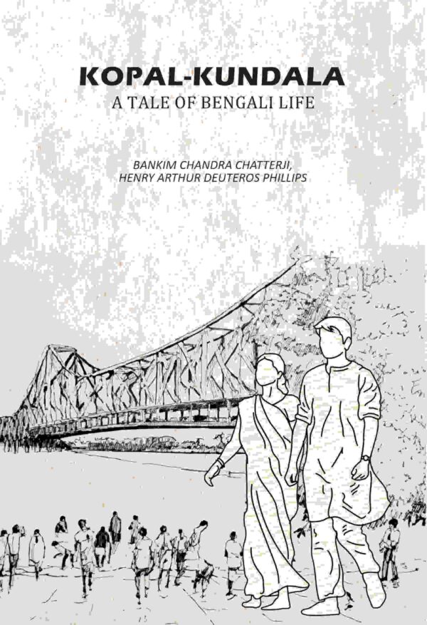 Kopal-Kundala: A Tale of Bengali Life [Hardcover]