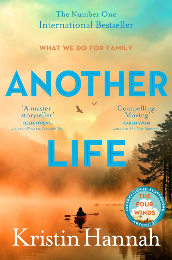 Another Life: From the multi million copy bestselling author of The Women, The Nightingale and The Four Winds