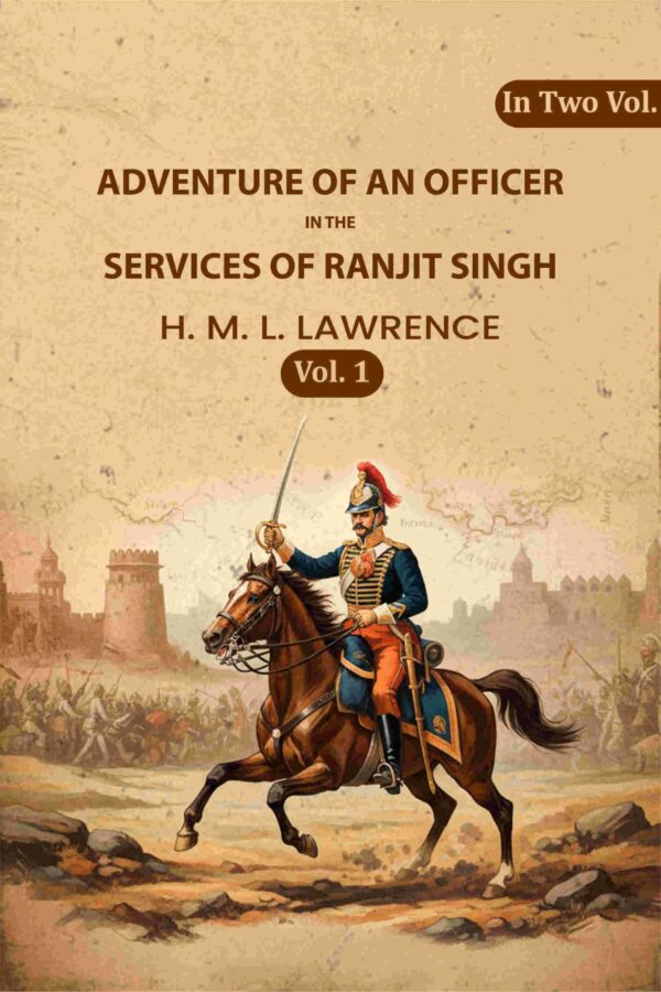 Adventure of an Officer in the Services of Ranjit Singh 1st [Hardcover]