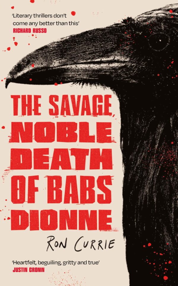 The Savage, Noble Death of Babs Dionne: "One of the best crime novels of 2025"