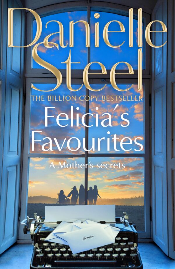 Felicia's Favourites: The perfect story for Mother’s Day about loss, love and family: An emotional story of family secrets and one mother's extraordinary legacy