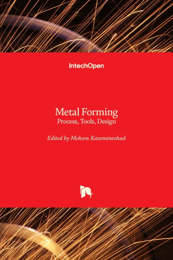 Metal Forming: Process, Tools, Design