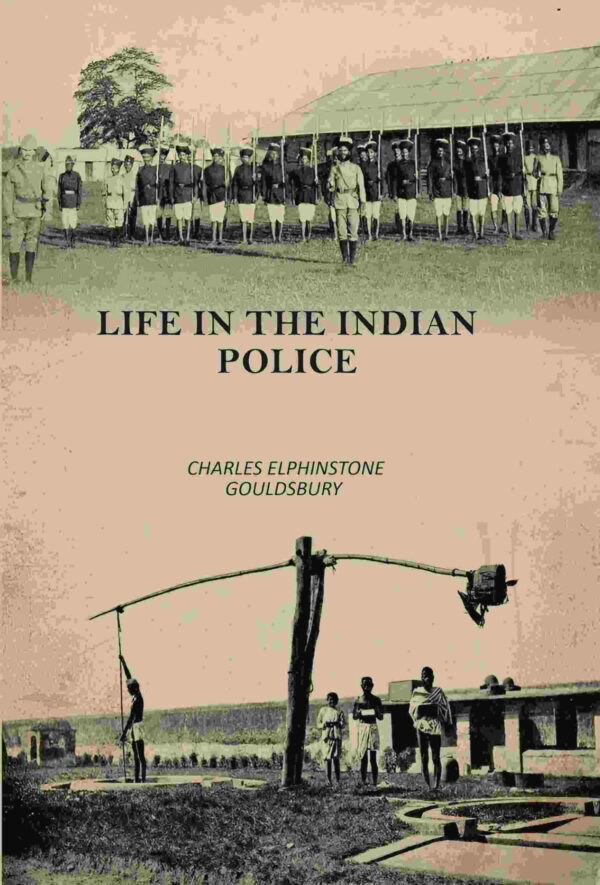 Life In The Indian Police