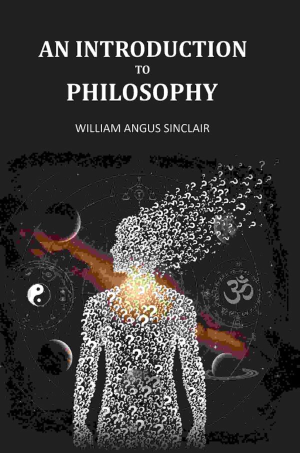 An Introduction To Philosophy [Hardcover]