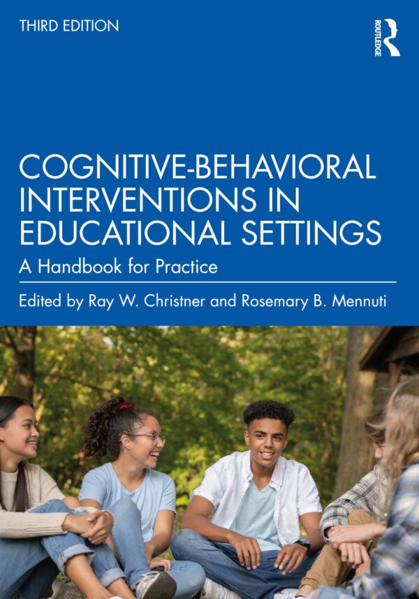 Cognitive-behavioral Interventions in Educational Settings: A Handbook for Practice