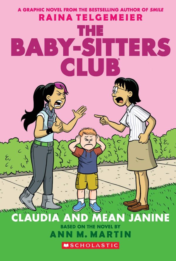 The Baby-Sitters Club Graphic Novel #04: Claudia And Mean Janine