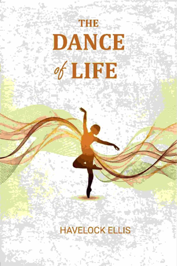 The Dance of Life [Hardcover]