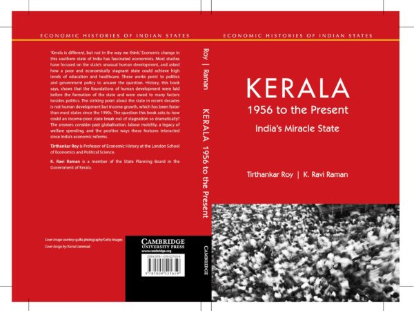 Kerala, 1956 to the Present: India's Miracle State (Economic Histories of Indian States)