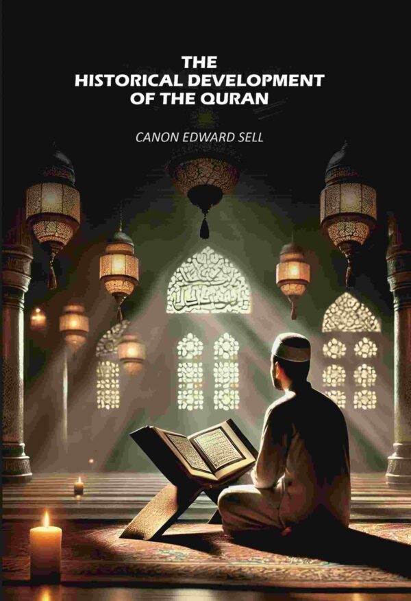 The Historical Development Of The Quran