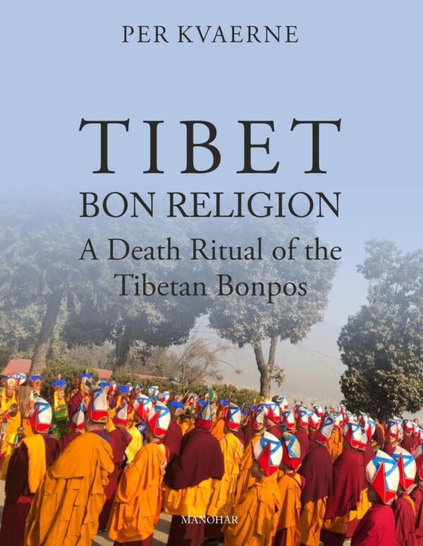 Tibet: Bon Religion-A Death Ritual of the Tibetan Bonpos