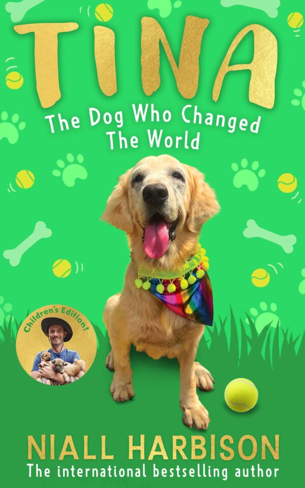 TINA: THE DOG WHO CHANGED THE WORLD (CHILDREN'S EDITION)