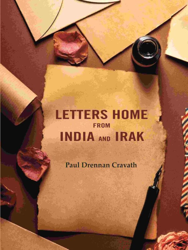 Letters Home From India and Irak