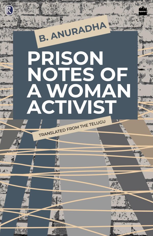 PRISON NOTES OF A WOMAN ACTIVIST