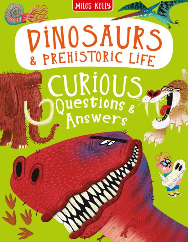 DINOSAURS & PREHISTORIC LIFE CURIOUS QUESTIONS & ANSWERS