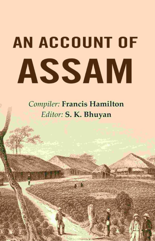 An Account of Assam [Hardcover]