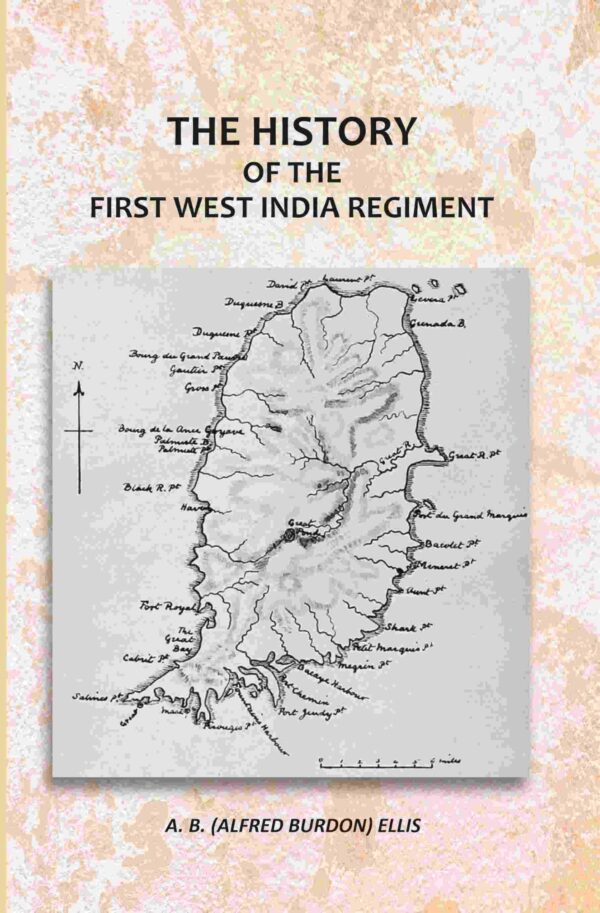 The History Of The First West India Regiment [Hardcover]