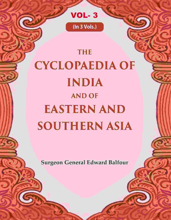 The Cyclopaedia of India and of Eastern and Southern Asia 3rd [Hardcover]
