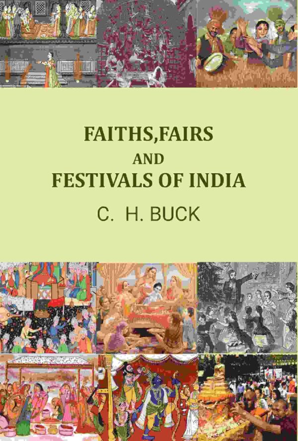 Faith, fairs, and festivals of India [Hardcover]