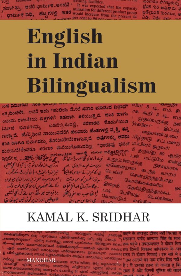 English in Indian Bilingualism (Language in South Asian Society)