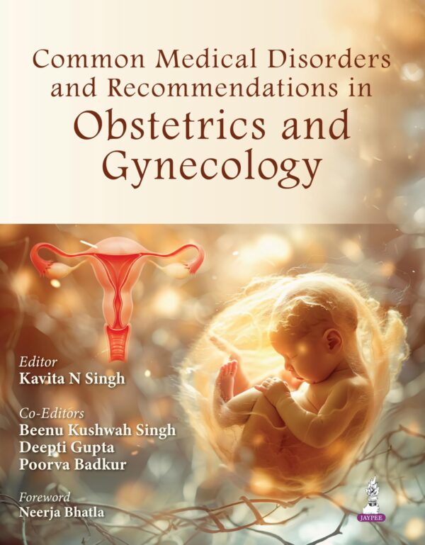 Common Medical Disorders and Recommendations in Obstetrics and Gynecology