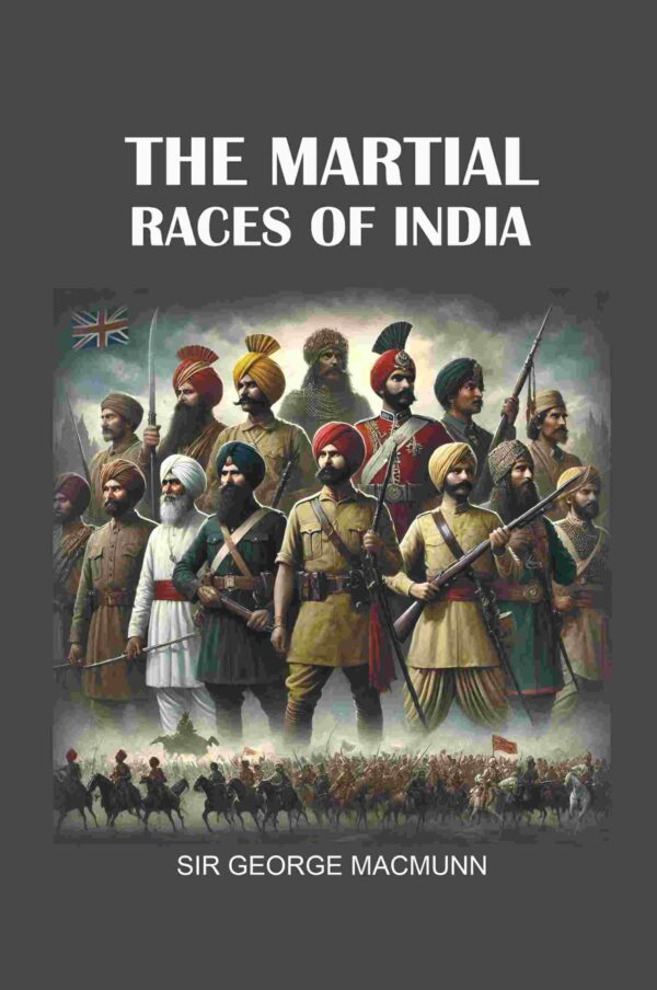 The Martial Races of India [Hardcover]
