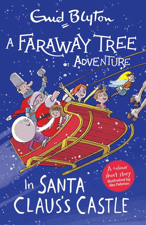 A FARAWAY TREE ADVENTURE: IN SANTA CLAUS'S CASTLE