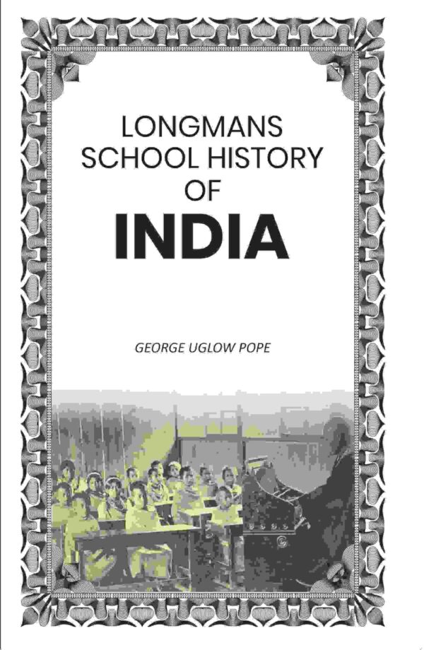 Longmans School History Of India