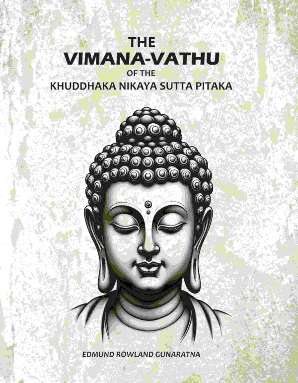 The Vimana-Vathu: Of The Khuddhaka Nikaya Sutta Pitaka [Hardcover]