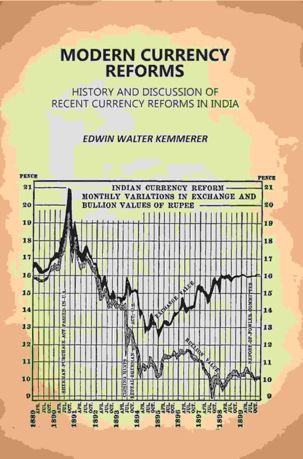 Modern Currency Reforms: History and Discussion of Recent Currency Reforms in India