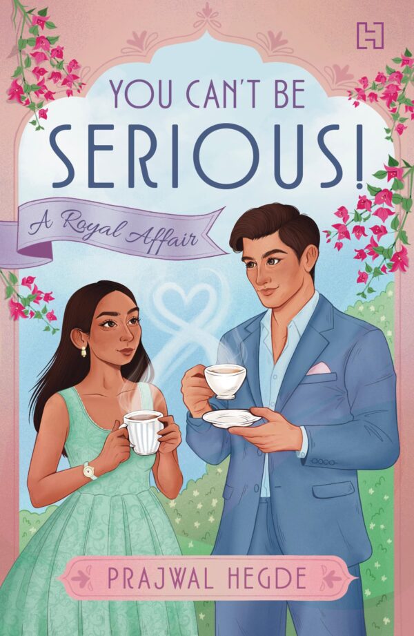 You Can't Be Serious : A North-Meets-South Royal Romance