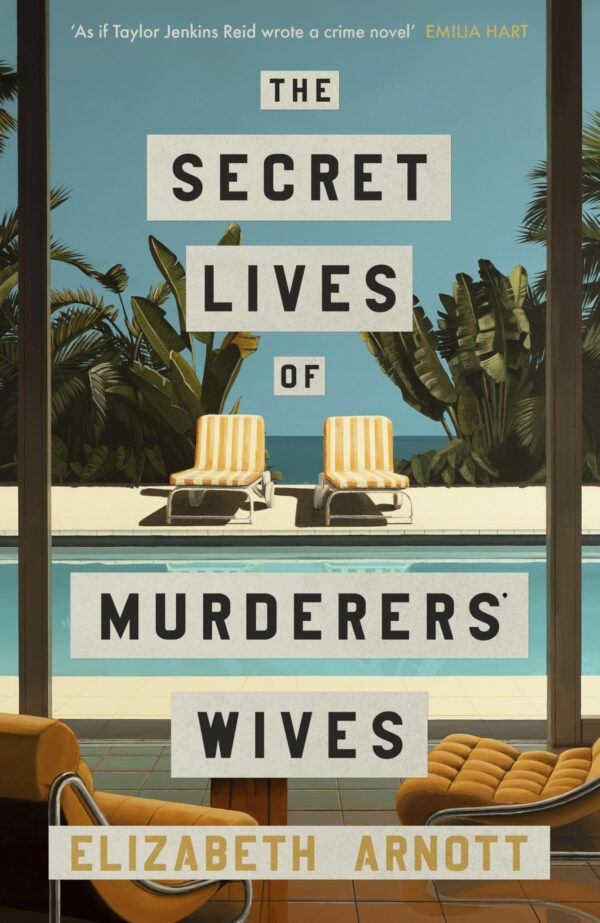 The Secret Lives of Murderers' Wives: The must-read new crime mystery and GMA Book Club pick – the perfect holiday thriller